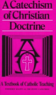 Cover of: A Catechism of Christian Doctrine