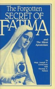 Cover of: The Forgotten Secret of Fatima and the Silent Apostolate