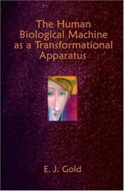 Cover of: The Human Biological Machine as a Transformational Apparatus: Talks on Transformational Psychology (Consciousness Classics)