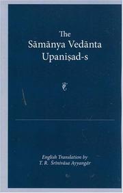 Cover of: The Samanya Vedanta Upanisad-s by T. R. Srinivasa Ayyangar