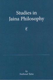 Studies in Jaina philosophy by Nathmal Tatia