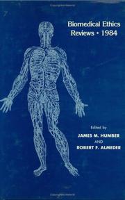 Cover of: Biomedical Ethics Reviews 1984 (Biomedical Ethics Reviews)