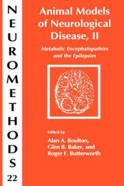 Cover of: Animal Models of Neurological Disease: Metabolic Encephalopathies and Epilepsies (Neuromethods)