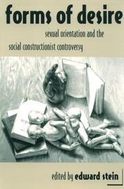 Cover of: Forms of desire: sexual orientation and the social constructionist controversy