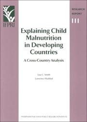 Cover of: Explaining Child Malnutrition in Developing Countries: A Cross-Country Analysis (Research Report (International Food Policy Research Institute))