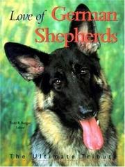 Cover of: Love of German Shepherds (Petlife Library)