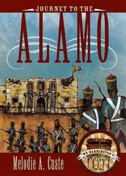 Journey to the Alamo (Book One, Mr. Barrington's Mysterious Trunk Series) (Mr. Barrington's Mysterious Trunk) by Melodie A. Cuate
