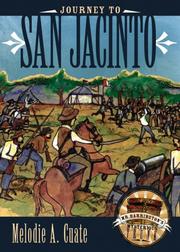 Cover of: Journey to San Jacinto (Book Two, Mr. Barrington's Mysterious Trunk Series) (Mr. Barrinton's Mysterious)