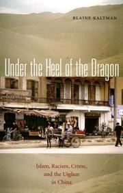 Cover of: Under the Heel of the Dragon by Blaine Kaltman