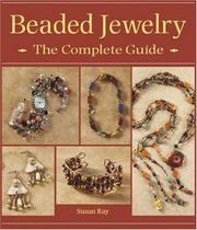 Cover of: Beaded Jewelry the Complete Guide