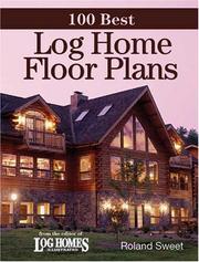 Cover of: 100 Best Log Home Floor Plans