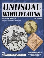 Cover of: Unusual World Coins: Companion Volume to Standard Catalog of World Coins Series (Unusual World Coins: Companion Volume to Standard Catalog of World) by Colin R., II Bruce