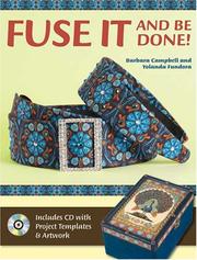 Cover of: Fuse It and Be Done: Finish Projects Faster Using Fusible Products