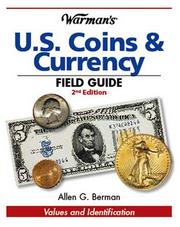 Cover of: Warman's U. S. Coins & Currency Field Guide (Warmans U S Coins and Currency Field Guide)