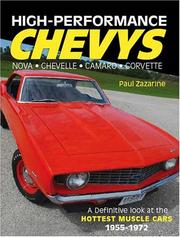 Cover of: High-Performance Chevys: A Definitive Look at the Hottest Muscle Cars 1955-1972