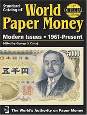 Cover of: Standard Catalog Of World Paper Money Modern Issues (Standard Catalog of World Paper Money. Vol 3: Modern Issues)