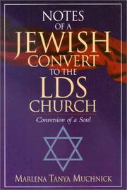 Cover of: Notes of a Jewish Convert to the LDS Church | Marlena Tanya Muchnik