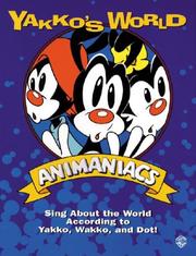 Cover of: Yakko's World: Animaniacs