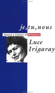 Cover of: je, tu, nous by Luce Irigaray