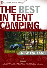 Cover of: The Best in Tent Camping: New England: A Guide for Car Campers Who Hate RVs, Concrete Slabs, and Loud Portable Stereos (Best in Tent Camping)