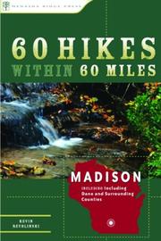 Cover of: 60 Hikes Within 60 Miles: Madison by Kevin Revolinski