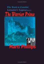 Cover of: The Road To Camelot by Marti Phillips