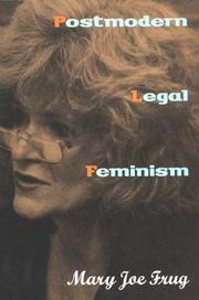 Cover of: Postmodern legal feminism by Mary Joe Frug