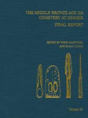 The middle Bronze Age IIA cemetery at Gesher by Yosef Garfinkel, Susan Cohen