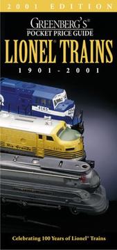 Cover of: Greenberg Guides Lionel Trains: Pocket Price Guide (Greenberg's Pocket Price Guide to Lionel Trains, 2001)