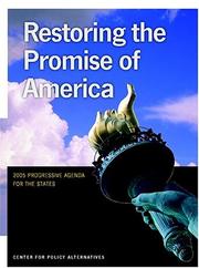 Cover of: Restoring the Promise of America: 2005 Progressive Agenda for the States