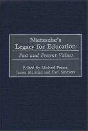 Cover of: Nietzsche's Legacy for Education: Past and Present Values (Critical Studies in Education and Culture Series)