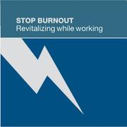 Cover of: Stop Burnout by Arnaud Maitland, Arnaud Maitland