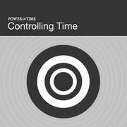 Cover of: The Power of Time: Controlling Time