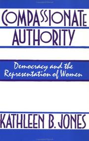 Cover of: Compassionate authority: democracy and the representation of women