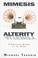 Cover of: Mimesis and Alterity