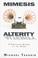 Cover of: Mimesis and alterity