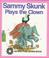Cover of: Sammy Skunk Plays the Clown (Buppet Books)