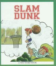Cover of: Slam Dunk (Ten Word Books) by Janie Spaht Gill