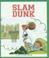 Cover of: Slam Dunk (Ten Word Books)