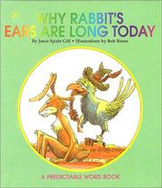 Cover of: Why Rabbits Ears Are Long Today by Janie Spaht Gill