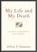 Cover of: My Life and My Death