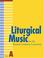 Cover of: Liturgical Music for the Revised Common Lectionary Year a