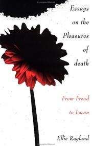 Essays on the pleasures of death by Ellie Ragland-Sullivan