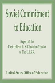 Cover of: Soviet Commitment to Education: Report of the First Official U. S. Education Mission to the U.S.S.R