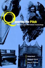 Cover of: Queering the Pitch: The New Gay and Lesbian Musicology