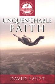 Cover of: Unquenchable Faith (3:16 Series) (3:16 Series) (3:16 Series)