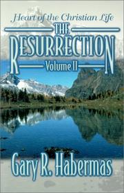 Cover of: Heart of the Christian Life (Resurrection) (Resurrection)