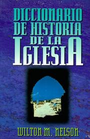 Cover of: Diccionario De Historia De LA Iglesia by W. M. Nelson