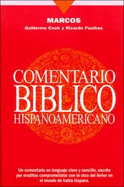 Cover of: Marcos (Serie Comentario Biblico Hispanoamericano/Hispanic American Biblical Commentary Series) by Guillermo Cook, Ricardo Foulkes