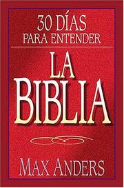 Cover of: 30 Días Para Entender La Biblia